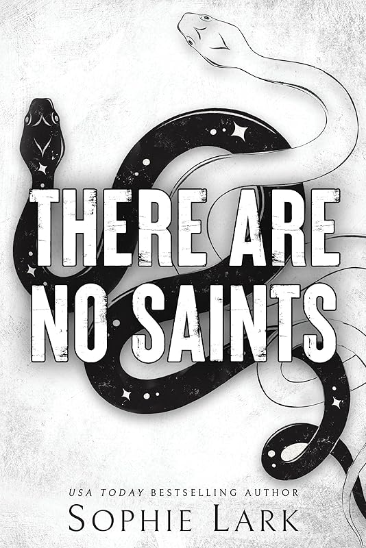 There Are No Saints (Sinners Duet, 1) by Sophie Lark