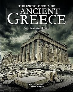 The Encyclopedia of Ancient Greece (Encyclopedias) by Carlos Gómez