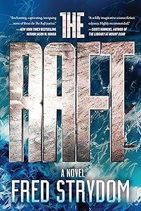 The Raft: A Novel by Fred Strydom