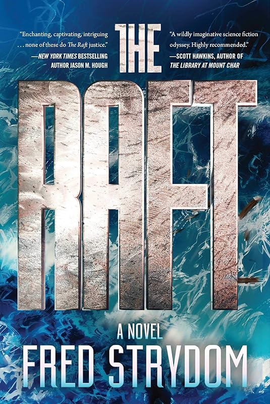 The Raft: A Novel by Fred Strydom