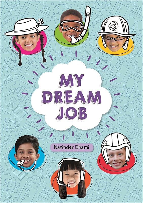 Reading Planet KS2 - My Dream Job - Level 7: Saturn/Blue-Red band (Rising Stars Reading Planet) by Narinder Dhami