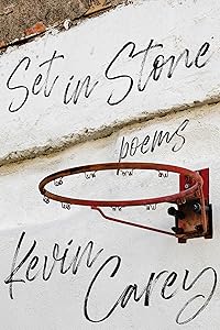 Set in Stone by Kevin Carey