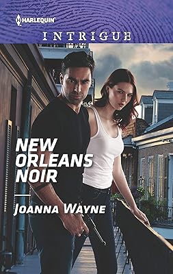 New Orleans Noir (Harlequin Intrigue Book 1874)