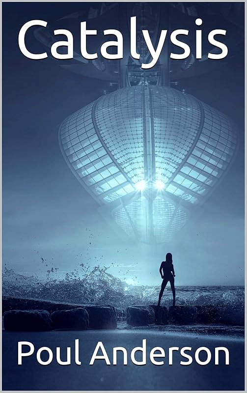 Catalysis by Poul Anderson