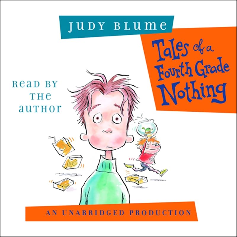 Tales of a Fourth Grade Nothing by Judy Blume