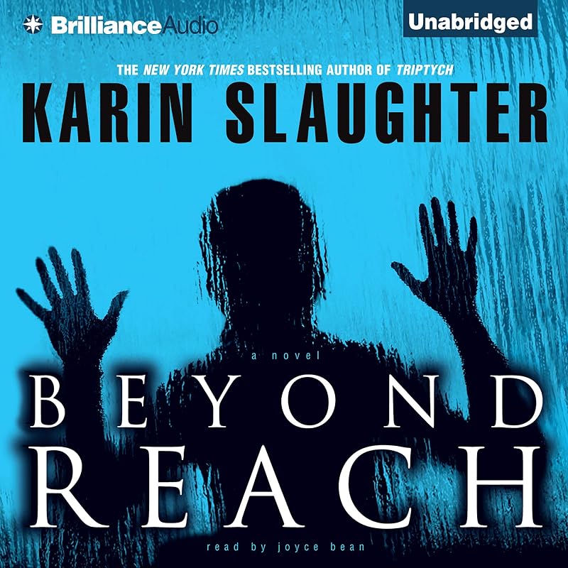 Beyond Reach: Grant County, Book 6 by Karin Slaughter