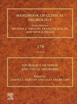 Neurology of Vision and Visual Disorders (Volume 178) (Handbook of Clinical Neurology, Volume 178)