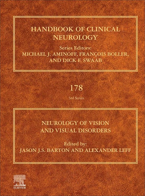 Neurology of Vision and Visual Disorders (Volume 178) (Handbook of Clinical Neurology, Volume 178) by Jason J.S. Barton