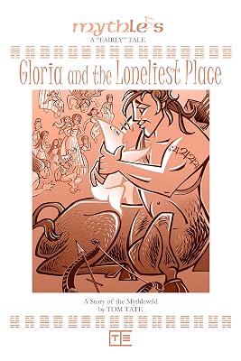 Gloria and the Loneliest Place