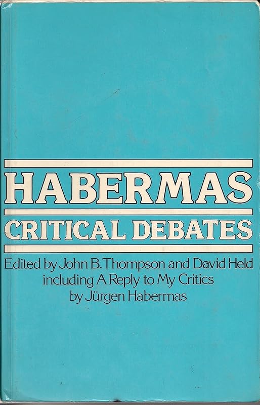 Habermas, critical debates by John Brookshire Thompson