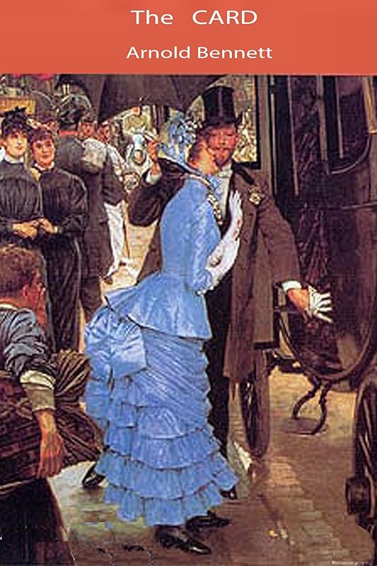 The Card by Arnold Bennett