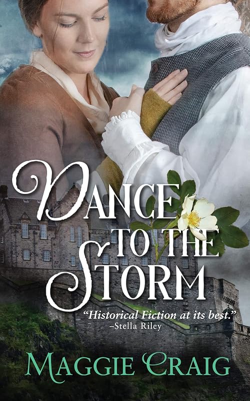 Dance to the Storm: (Storm over Scotland Book 2) by Maggie Craig
