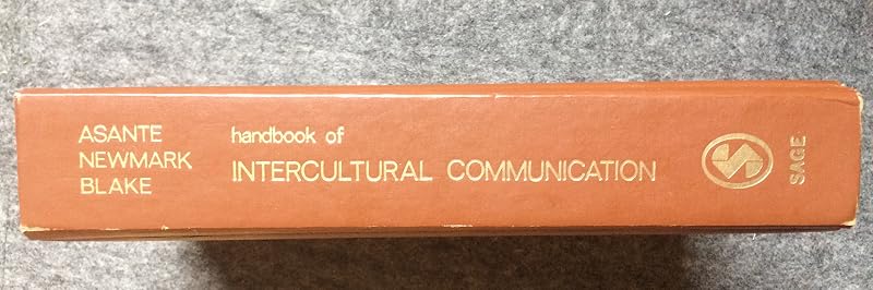 Handbook of Intercultural Communication by Et Al. Editors Asante, Molefi Kete