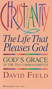 Christianity: The Life That Pleases God