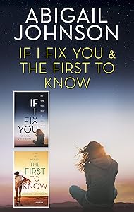 If I Fix You & The First to Know: An Anthology