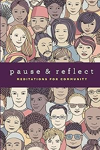 Pause & Reflect: Meditations for Community by One Voice Press