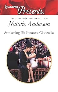 Awakening His Innocent Cinderella (Harlequin Presents Book 3686)