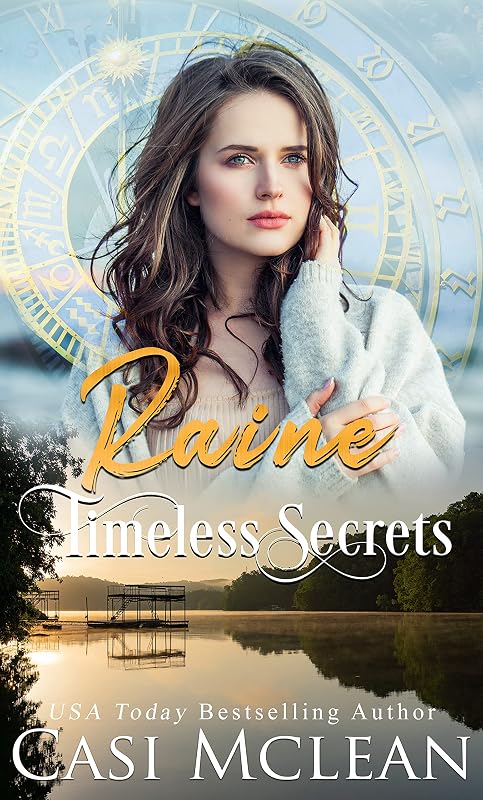 Timeless Secrets––Three Sisters Island Mysteries––Book 1: A Time Travel Suspense Mystery by Casi McLean
