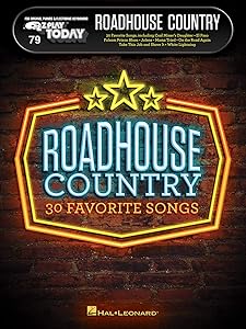 Roadhouse Country: E-Z Play Today Volume 79 (E-z Play Today, 79)