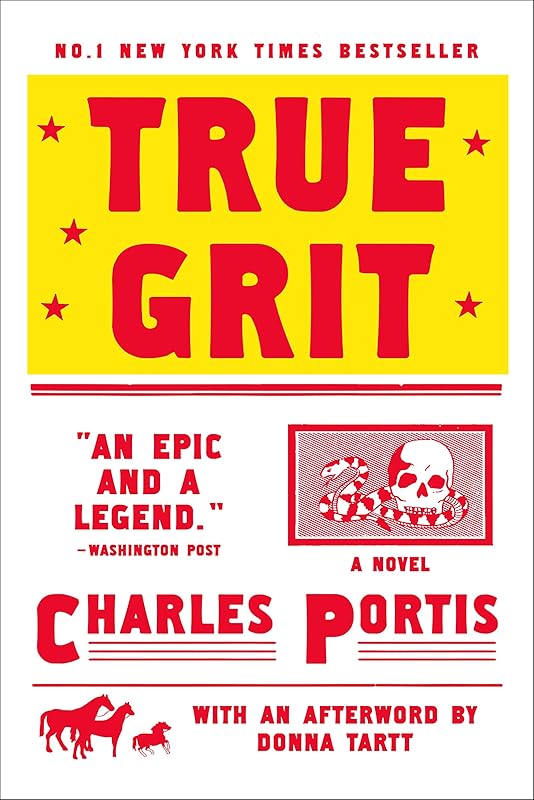True Grit: A Novel by Charles Portis