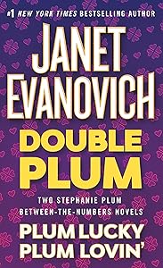 Double Plum: Plum Lovin' and Plum Lucky (A Between the Numbers Novel)