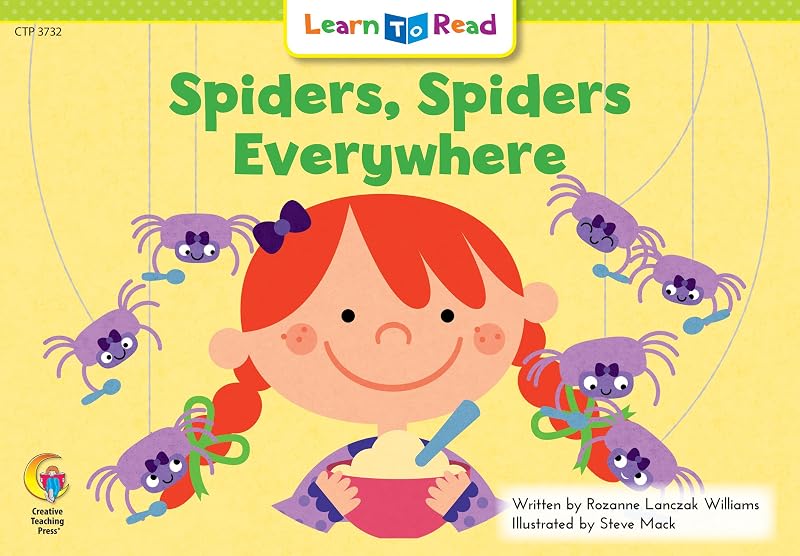 Spiders, Spiders Everywhere! by Rozanne Lanczak Williams