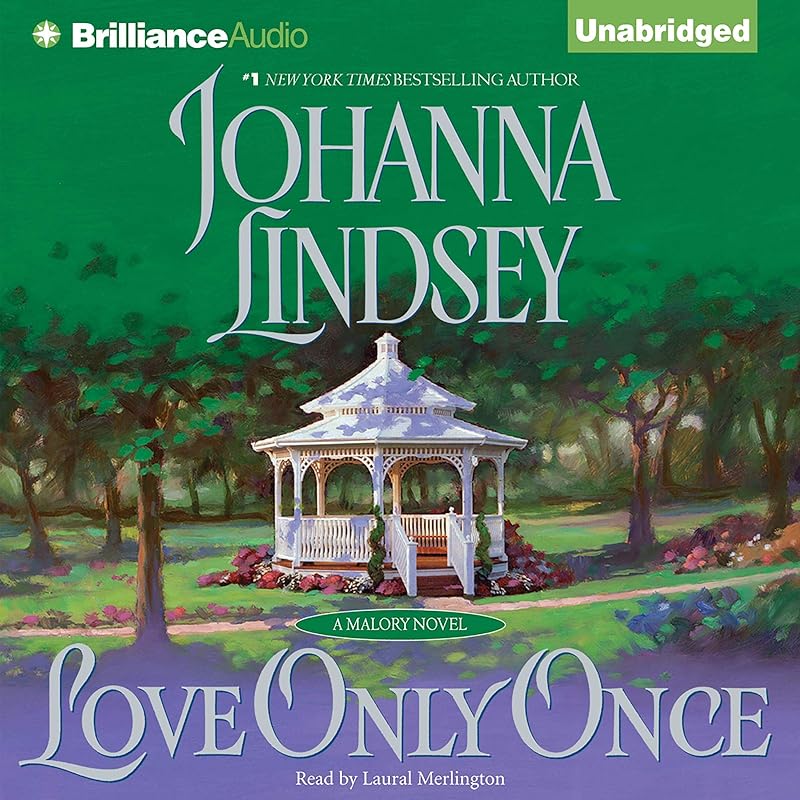 Love Only Once: Malory Family, Book 1 by Johanna Lindsey
