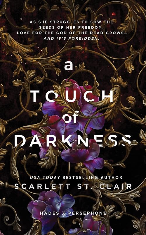 A Touch of Darkness (Hades x Persephone Saga, 1) by Scarlett St. Clair