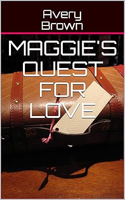 MAGGIE'S Quest for Love (The Sheridan Series Book 1)