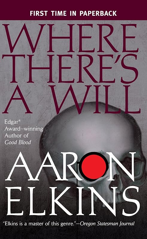 Where There's a Will (The Gideon Oliver Mysteries Book 12) by Aaron Elkins