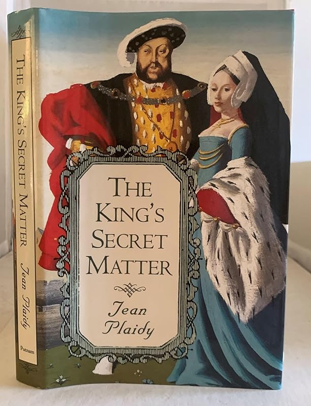 The King's Secret Matter by Jean Plaidy