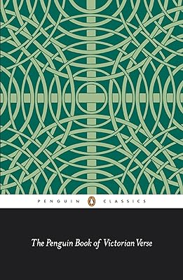 The Penguin Book of Victorian Verse (Classic, 20th-Century, Penguin)