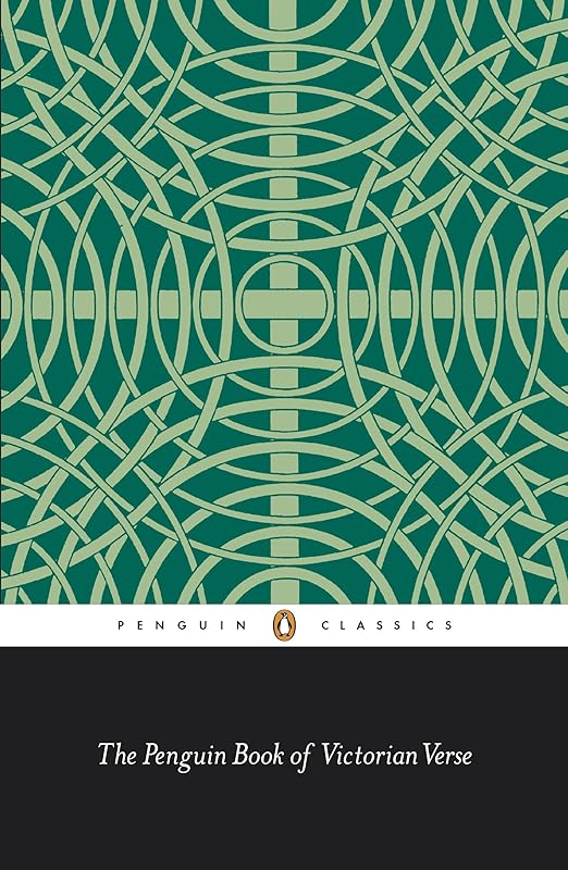 The Penguin Book of Victorian Verse (Classic, 20th-Century, Penguin) by Various