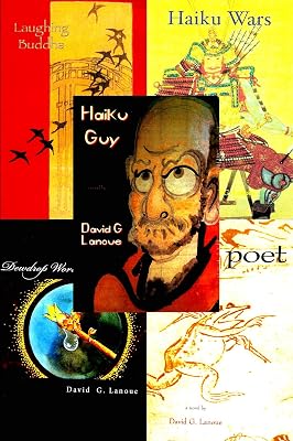 Haiku Guy Omnibus: A 20th Anniversary Edition of Haiku Guy, Laughing Buddha, Haiku Wars, Frog Poet, and Dewdrop World