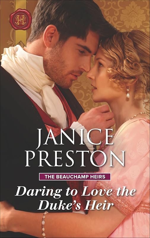 Daring to Love the Duke's Heir (The Beauchamp Heirs, 2) by Janice Preston