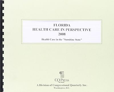 Florida Health Care in Perspective 2008