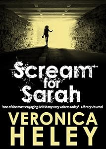 SCREAM FOR SARAH an utterly gripping crime mystery thriller full of twists