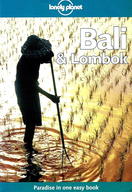 Lonely Planet Bali & Lombok (Bali and Lombok, 8th ed) by James Lyon