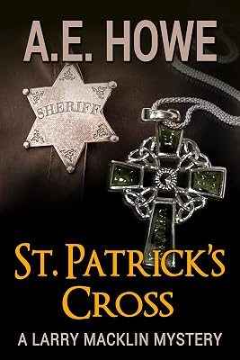 St. Patrick's Cross (Larry Macklin Mysteries Book 18)