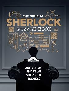 The Official Sherlock Puzzle Book: Are you as smart as Sherlock Holmes? (Sherlock Holmes Puzzle, Detective Gifts, Mystery Gifts) by Chris Maslanka