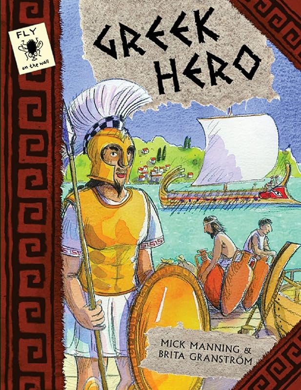 Greek Hero (Fly on the Wall) by Mick Manning