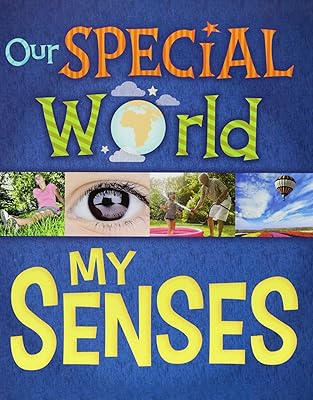 Our Special World: My Senses