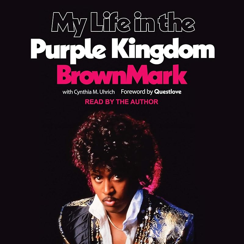 My Life in the Purple Kingdom by BrownMark