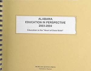 Alabama Education in Perspective 2003-2004 by Kathleen O'Leary Morgan