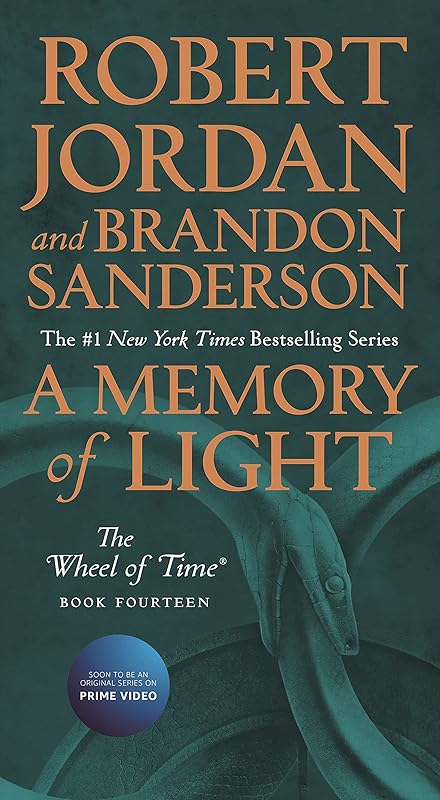 A Memory of Light: Book Fourteen of The Wheel of Time by Robert Jordan