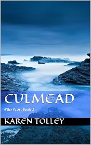 Culmead: Ellie Scott Book 2 by Karen Tolley