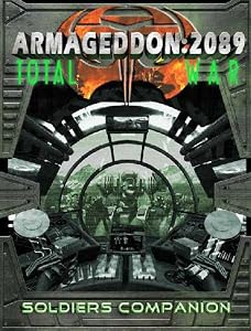 Armageddon 2089 - The Soldiers Companion by Matthew Sprange