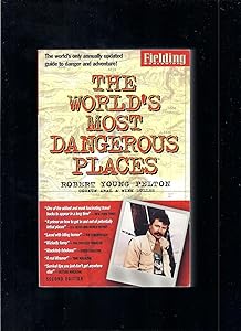 The World's Most Dangerous Places by Coskun Pelton, Robert Young;Dulles, Wink;Aral, Coskun;Ara