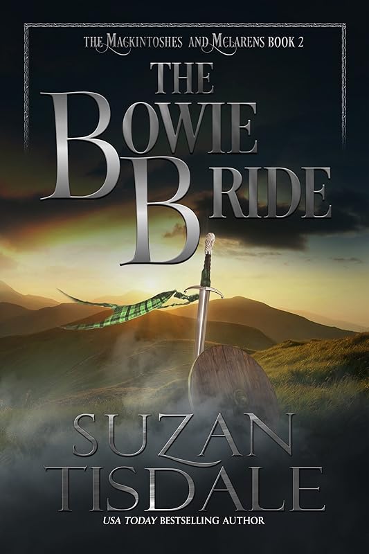 The Bowie Bride: Book Two of The Mackintoshes and McLarens by Suzan Tisdale