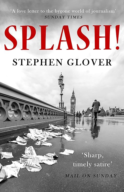 Splash!: A Novel by Stephen Glover